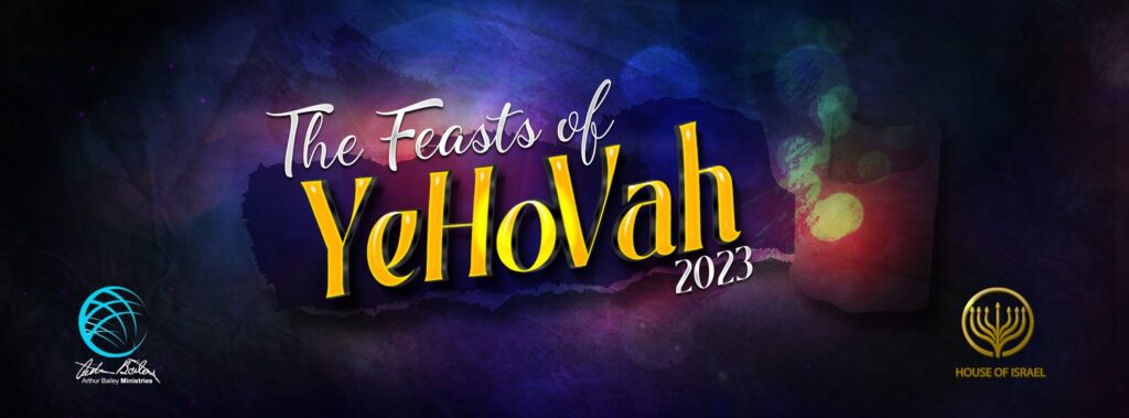 TheFeastofYeHoVah2023